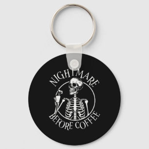 Scary Night Before Coffee Halloween Skeleton Holdi Key Ring