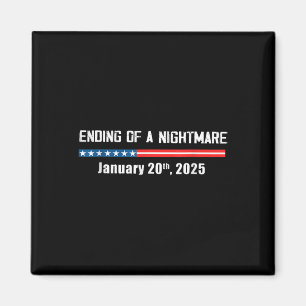 Scary Night Ending January 20th 2025 Funny Pro Tru Magnet
