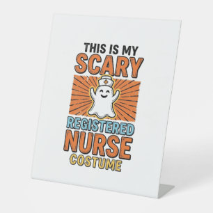 Scary Registered Nurse Costume Halloween Design_1 Pedestal Sign