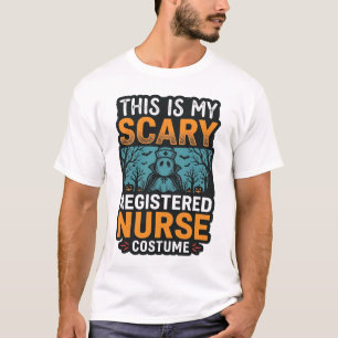 Scary Registered Nurse Costume Halloween Shirt Des