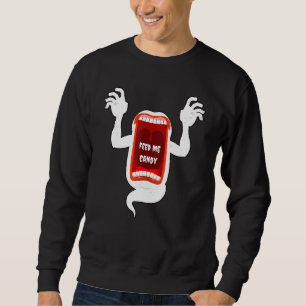 Scary Screaming Ghost Shouting Feed Me Candy For H Sweatshirt