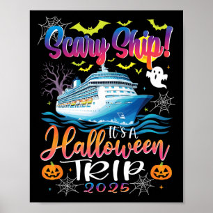 Scary Ship It’s A Halloween Trip 2025 Funny Cruise Poster