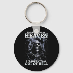 Scary Skull didnt Fall From Heaven Clawed Way Out Key Ring