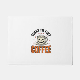 Scary Til Coffee Vintage Halloween Coffee Shirt_1 Doormat