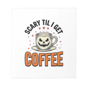Scary Til Coffee Vintage Halloween Coffee Shirt_1 Notepad