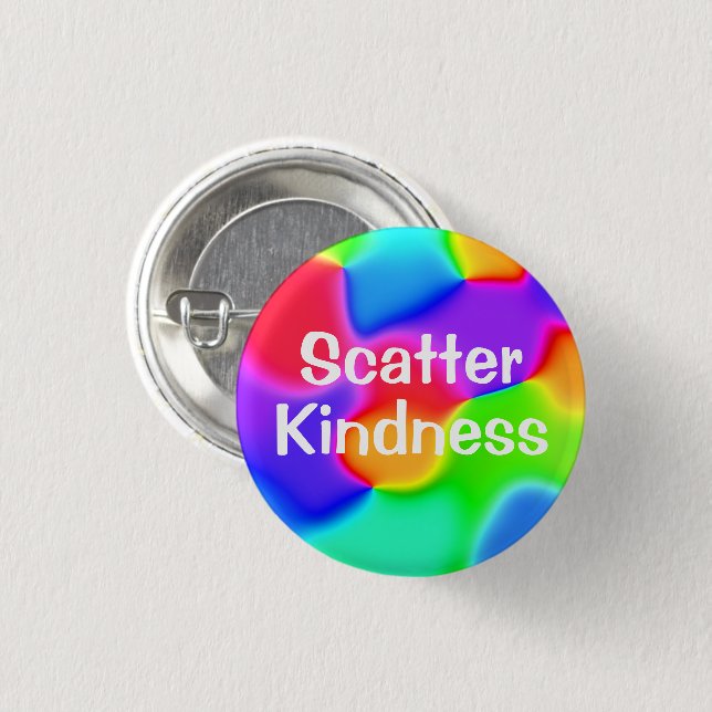 Scatter Kindness Colourful Button (Front & Back)