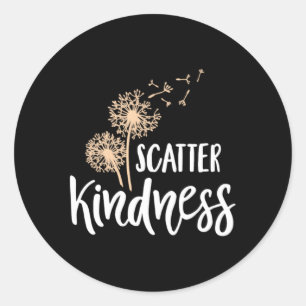 Scatter Kindness Motivational Classic Round Sticker