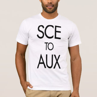 SCE to AUX as Funny Space Race and Rocket Science T-Shirt