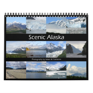 Scenic Alaska Wall Calendar by J.W. Fatherree.