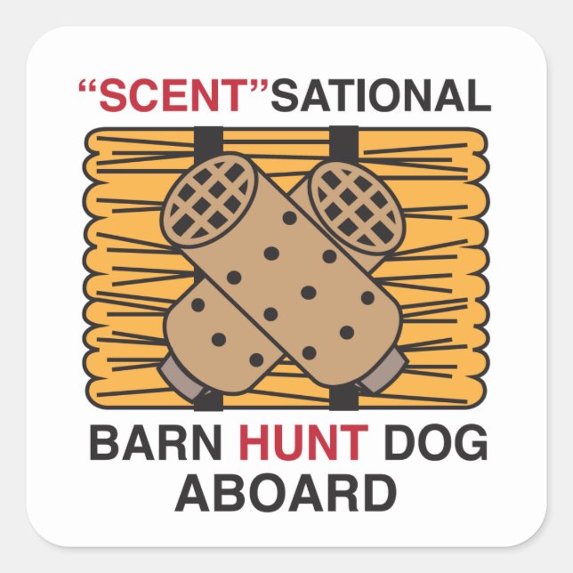 Scent-Sational Barn Hunt Dog Square Sticker (Front)