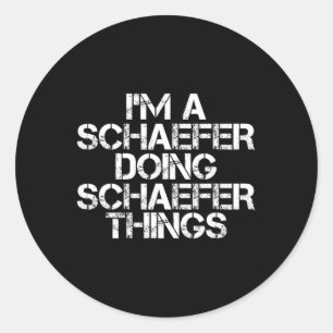 Schaefer Funny Surname Family Tree Birthday Reunio Classic Round Sticker