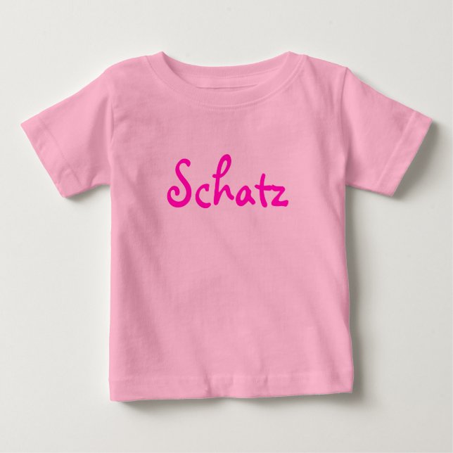Schatz - German for Sweetheart Baby T-Shirt (Front)
