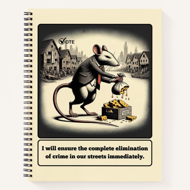 Scheming Tails: The Conniving Rat Politician  Notebook (Front)