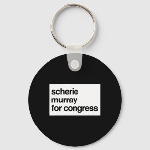 Scherie Murray For Congress Ny Pro Trump Election Key Ring