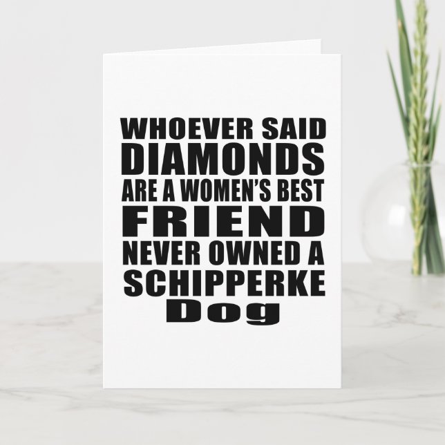 SCHIPPERKE DOG BEST FRIEND DESIGNS CARD (Front)
