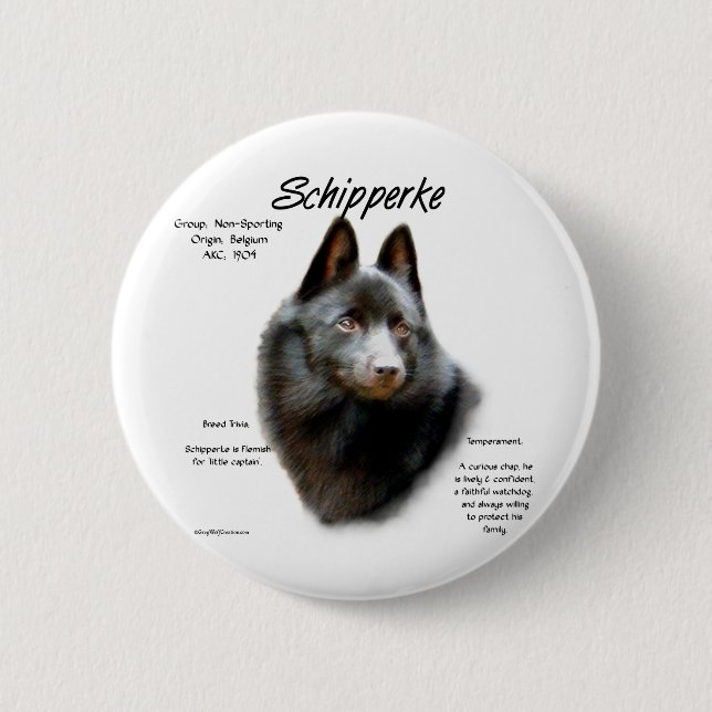 Schipperke History Design 6 Cm Round Badge (Front)
