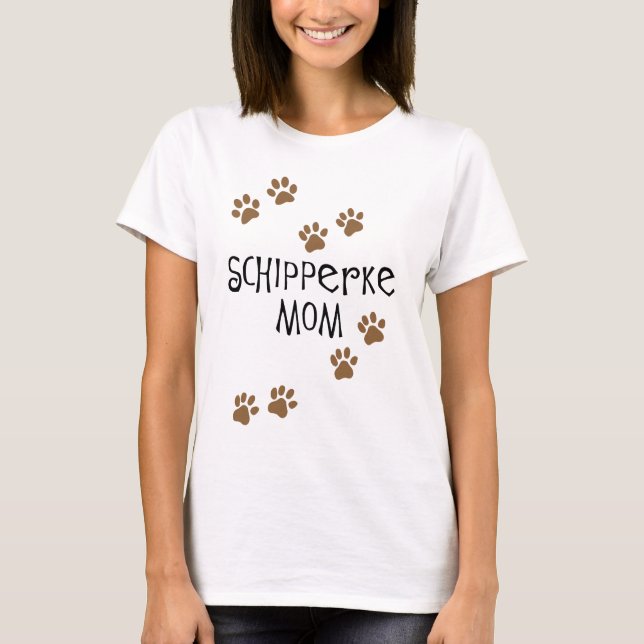 Schipperke Mum T-Shirt (Front)