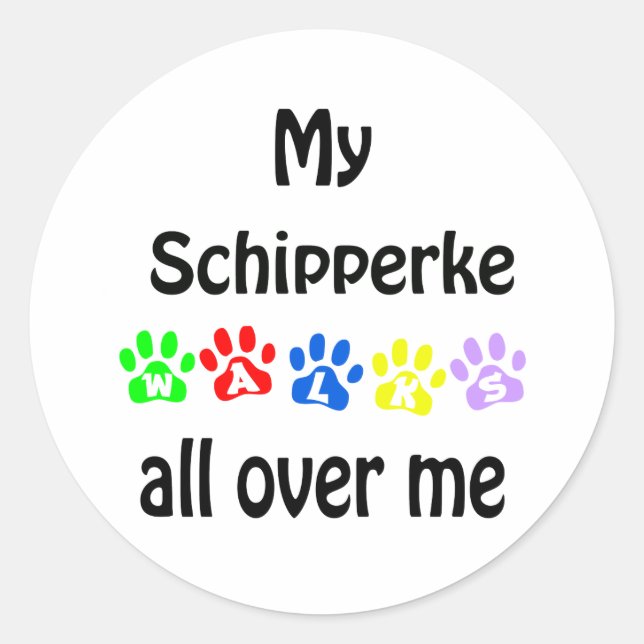Schipperke Walks Design Classic Round Sticker (Front)