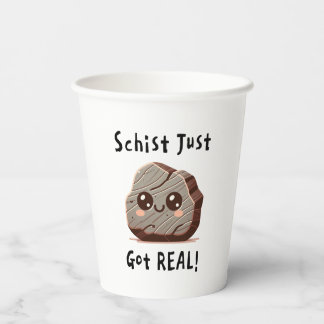 Schist Got Real - Nerdy Rock Pun - Congrats/Luck Paper Cups