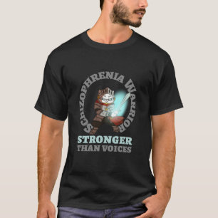 Schizophrenia Warrior Stronger Than Voices T-Shirt