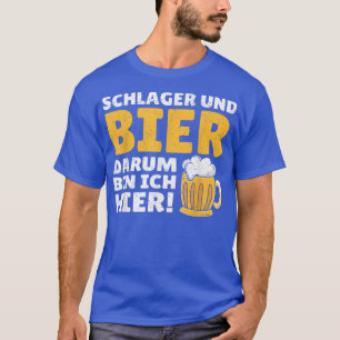 Schlager und Bier um um ich hier Festival Music P T-Shirt