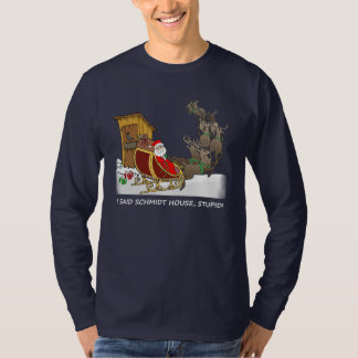 Schmidt House Funny Christmas Shirt