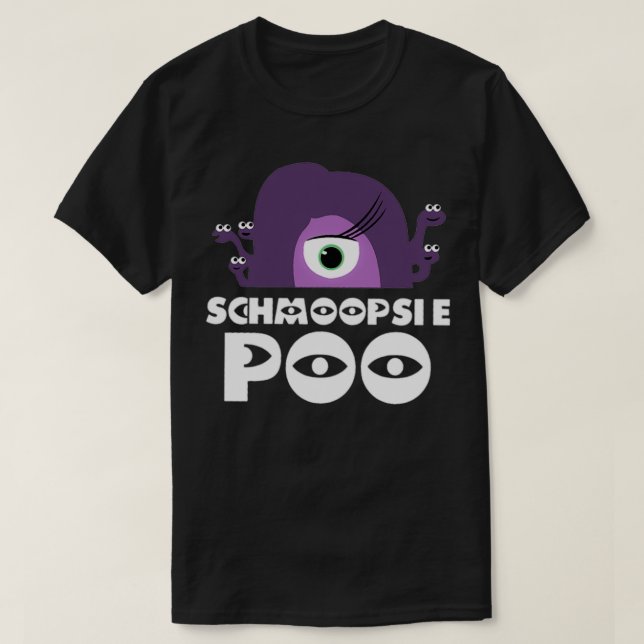 Schmoopsie Poo T-Shirt (Design Front)