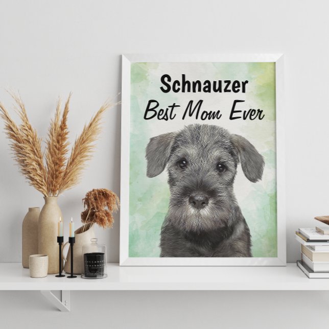 Schnauzer Best Mum  Poster (Creator Uploaded)