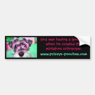 SChnauzer bumper sticker, god was having a good Sticker