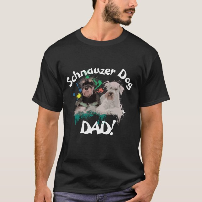 Schnauzer Dad Dog Lover Best Dog Dad Ever T-Shirt (Front)