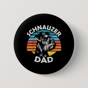 Schnauzer Dad Dog Pet Funny Fathers Day Vintage 6 Cm Round Badge