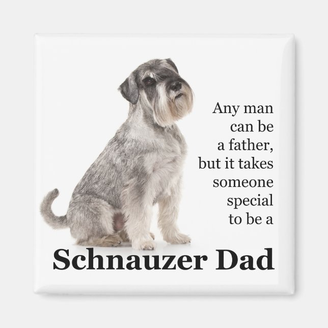 Schnauzer Dad Magnet (Front)