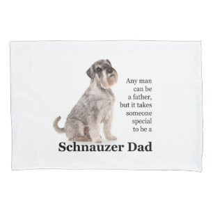 Schnauzer Dad Pillowcase