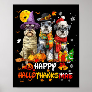 Schnauzer Happy Hallothanksmas Dog Lover Christmas Poster