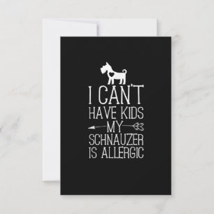 Schnauzer Mama Gift Funny Dog Mum Shirts Cant Have RSVP Card