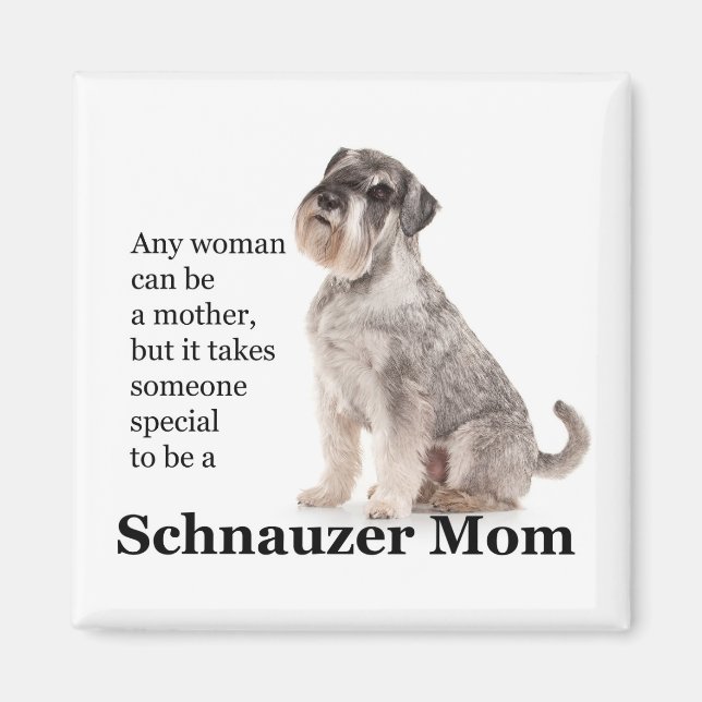 Schnauzer Mum Magnet (Front)