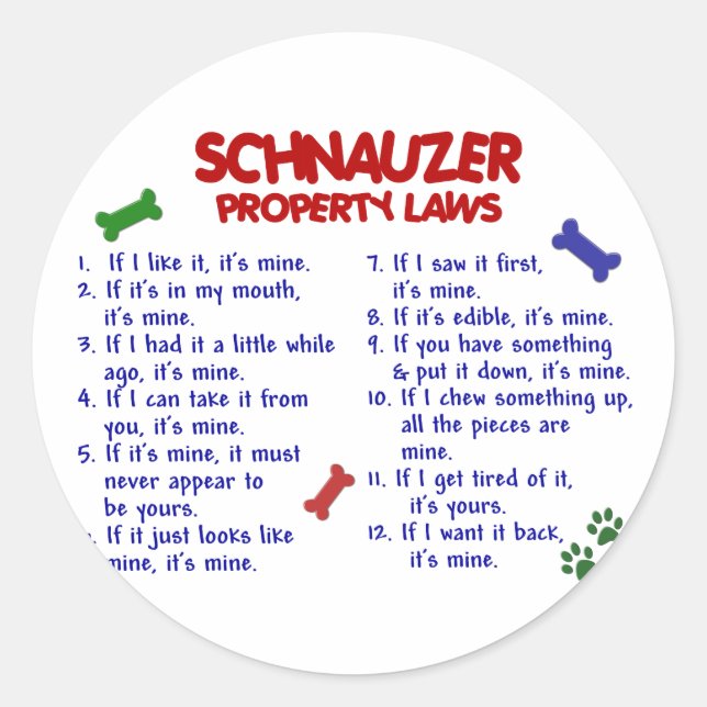 SCHNAUZER Property Laws 2 Classic Round Sticker (Front)