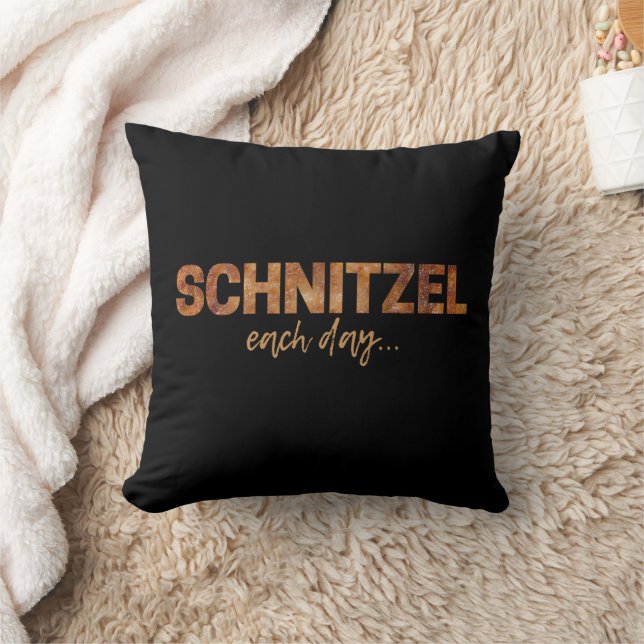 Schnitzel Each Day Funny Cutlet Escalope Design Cushion (Blanket)