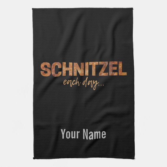 Schnitzel Each Day Funny Cutlet Escalope Design Tea Towel (Vertical)
