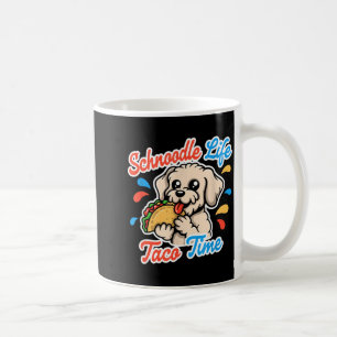 Schnoodle Life Cute Puppy Eating Taco Time Dog Coffee Mug
