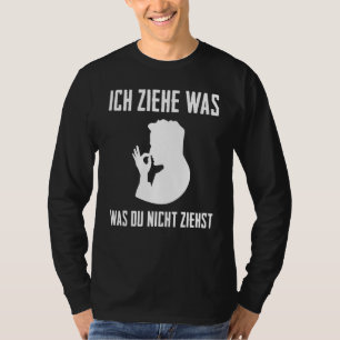 Schnupfer  Snuff Tobacco Ich Ziehe Was Fun [German T-Shirt