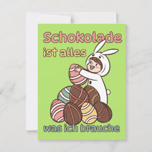 Schokolade ist alles, was ich brauche  postcard