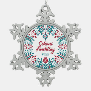 Schöni Fäschttäg, Swiss German Christmas Greeting Snowflake Pewter Christmas Ornament