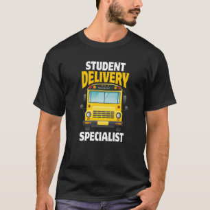 Schoo Bus Driver First Day Of School For Busman T-Shirt