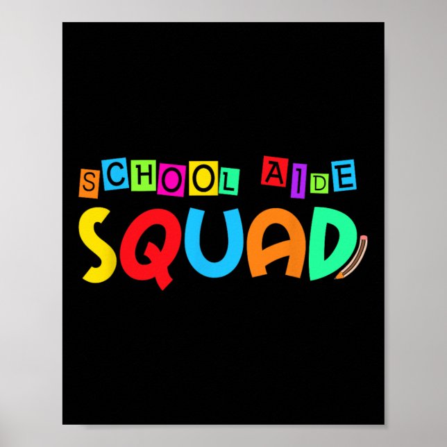 School Aide Squad Back To School Teacher First Day Poster (Front)