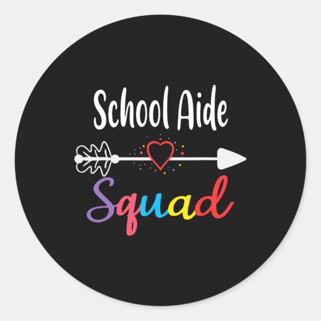 School Aide Squad Fun Byck To School Teacher Suppl Classic Round Sticker (Front)