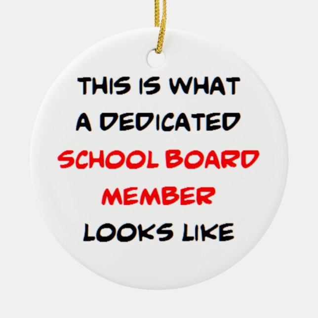 school board member, dedicated ceramic ornament (Front)