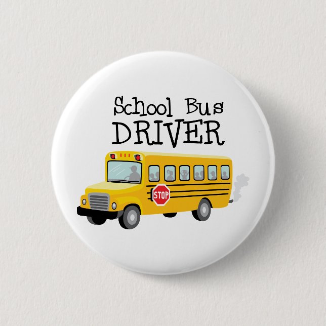 School Bus Driver 6 Cm Round Badge (Front)