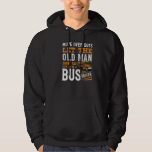 School Bus Driver Busman Old Bus Driver Hoodie