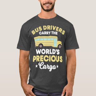 School Bus Driver Driving Transport Motorbus Vehic T-Shirt